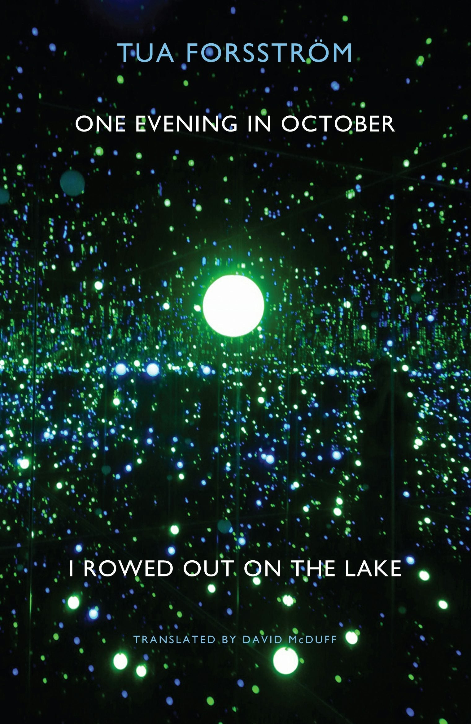 Book cover image for One Evening in October I Rowed Out on the Lake ISBN: 9781780371146